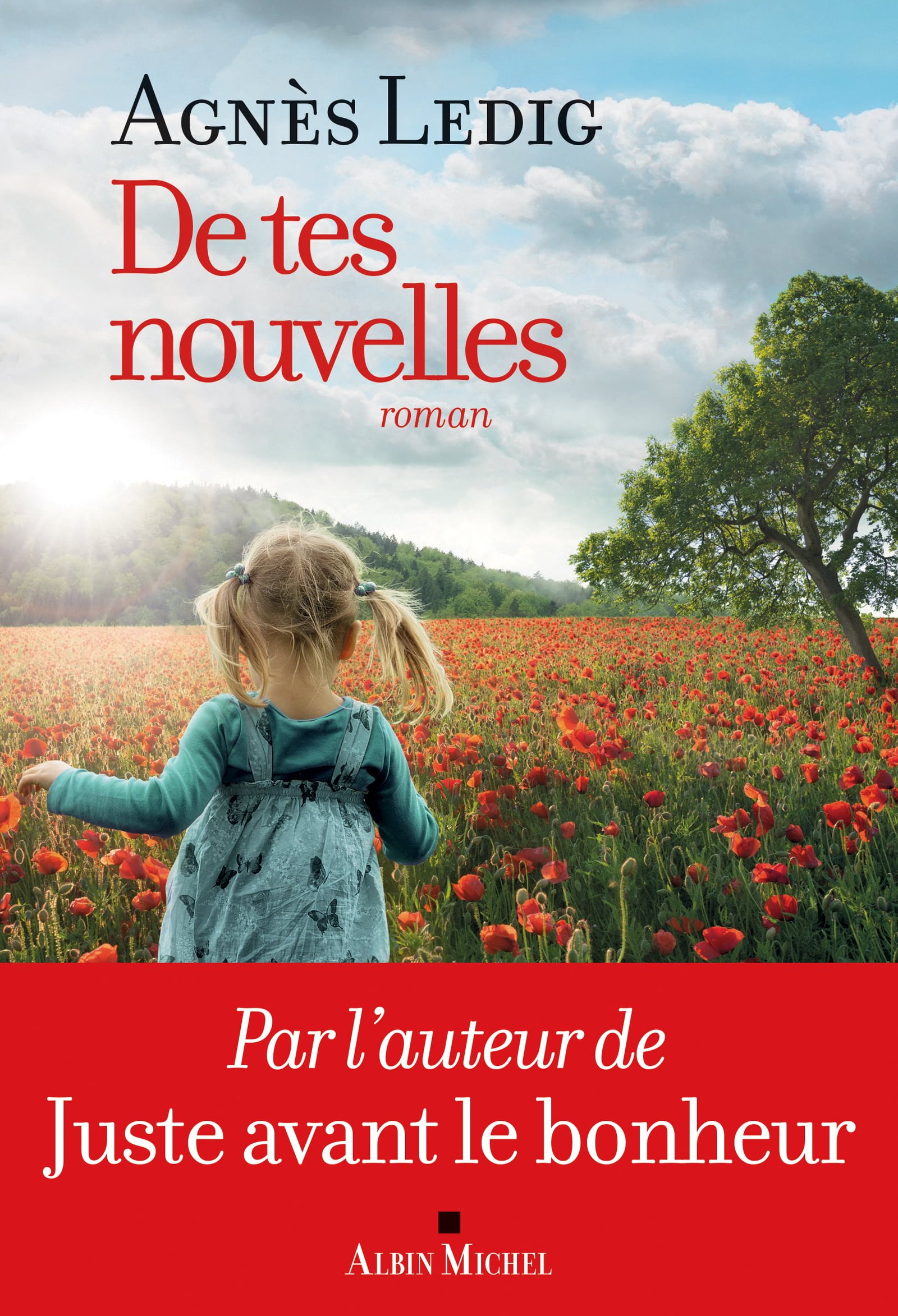 De tes nouvelles – Agnès Ledig