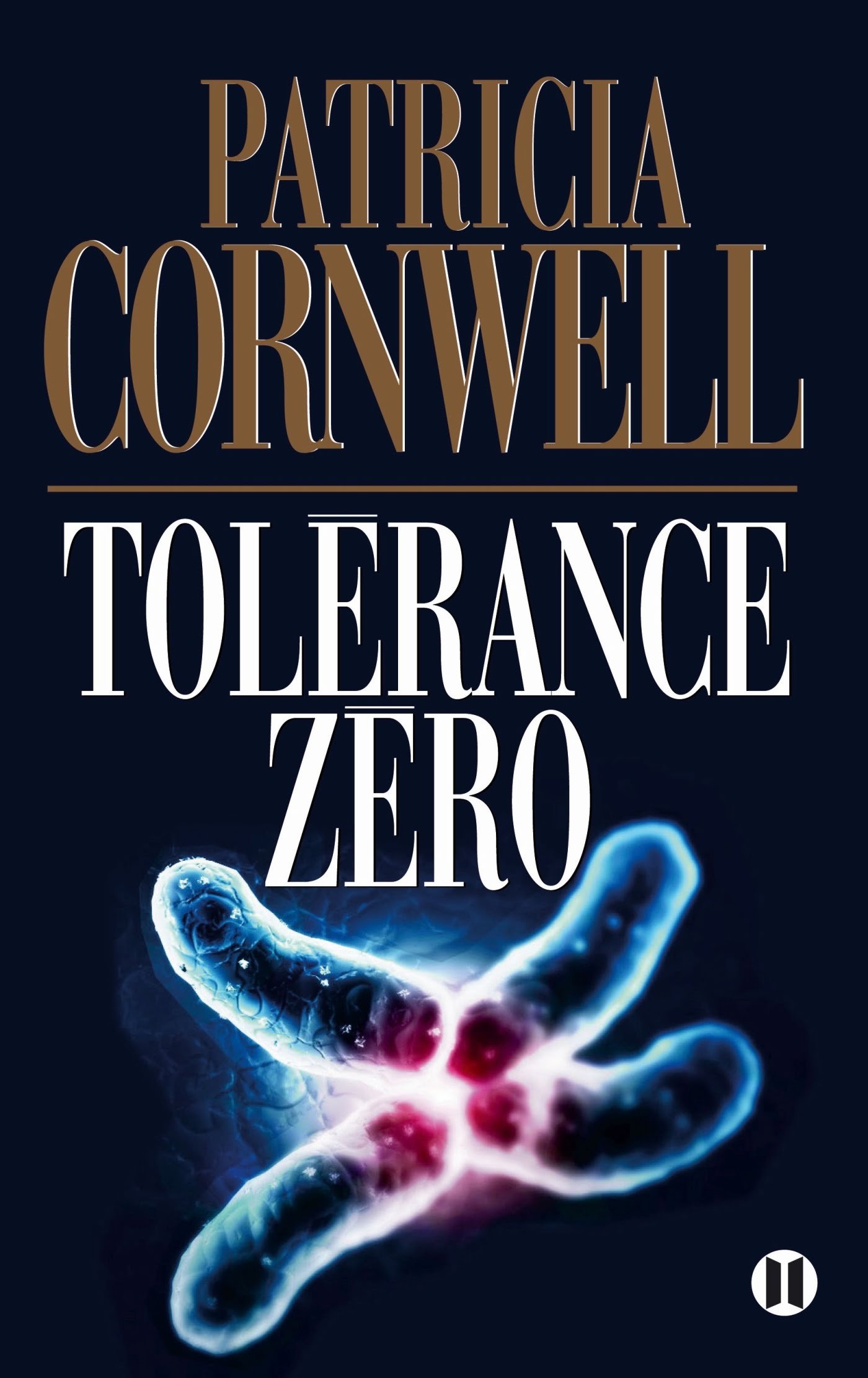 Tolérance zéro de Patricia Cornwell