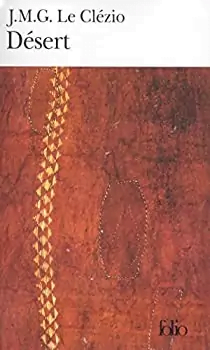 DÉSERT de J M G LE CLEZIO