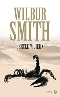    Cercle Vicieux de Wilbur Smith