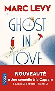   Ghost in Love de Marc Levy 