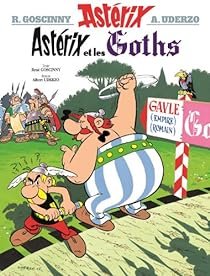 Asterix et les Goths – Une aventure d’Astérix le gaulois -T 3 ( Dargaud – 48 pages )