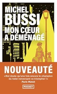 Mon cœur a déménagé de Michel BUSSI
