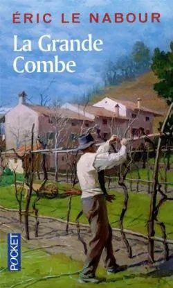 La Grande combe d’Eric Le Nabour