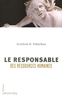 Le Responsable des ressources humaines d’Avraham Yehoshua 