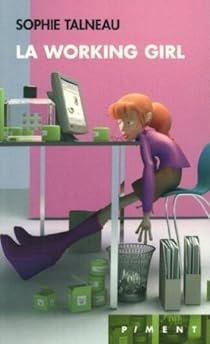 La Working girl de Sophie Talneau