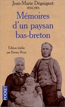 Mémoires d’un paysan bas – breton (1834-1905) de Jean Marie DEGUIGNET Edition