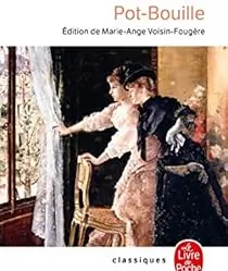  Pot-Bouille – T 10 – Les Rougon Macquart d’Emile Zola 