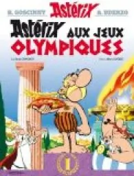 Astérix aux jeux Olympiques – T 12 -d’Uderzo et Goscinny