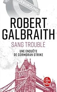  Sang Trouble de Robert Galbraith