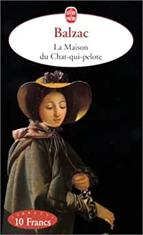 La Maison du chat qui pelote d’Honoré de Balzac