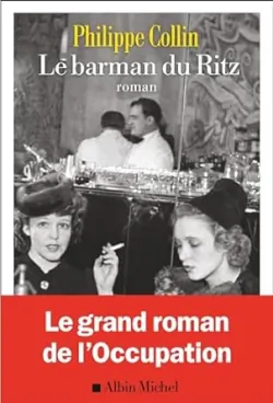 Le Barman du Ritz de Philippe Collin