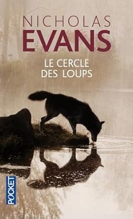 Le cercle des loups de Nicholas Evans