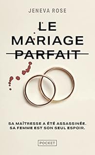 Le mariage parfait de Jeneva Rose