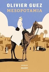 Mesopotamia d’Olivier Guez