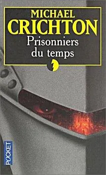  Prisonniers du temps de Michael Crichton 