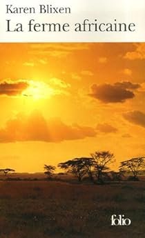 La Ferme africaine de Karen Blixen