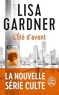 L’Eté d’avant de Lisa GARDNER
