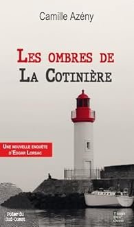 Les ombres de La Cotinière de Camille Azény