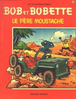 Bob et Bobette – Le Père moustache Tome 93 de W. Vanderstreen 