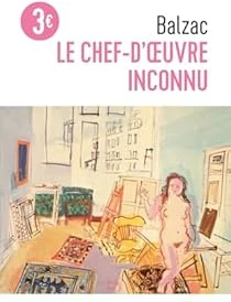    Le Chef d’Oeuvre inconnu d’Honoré de BALZAC 