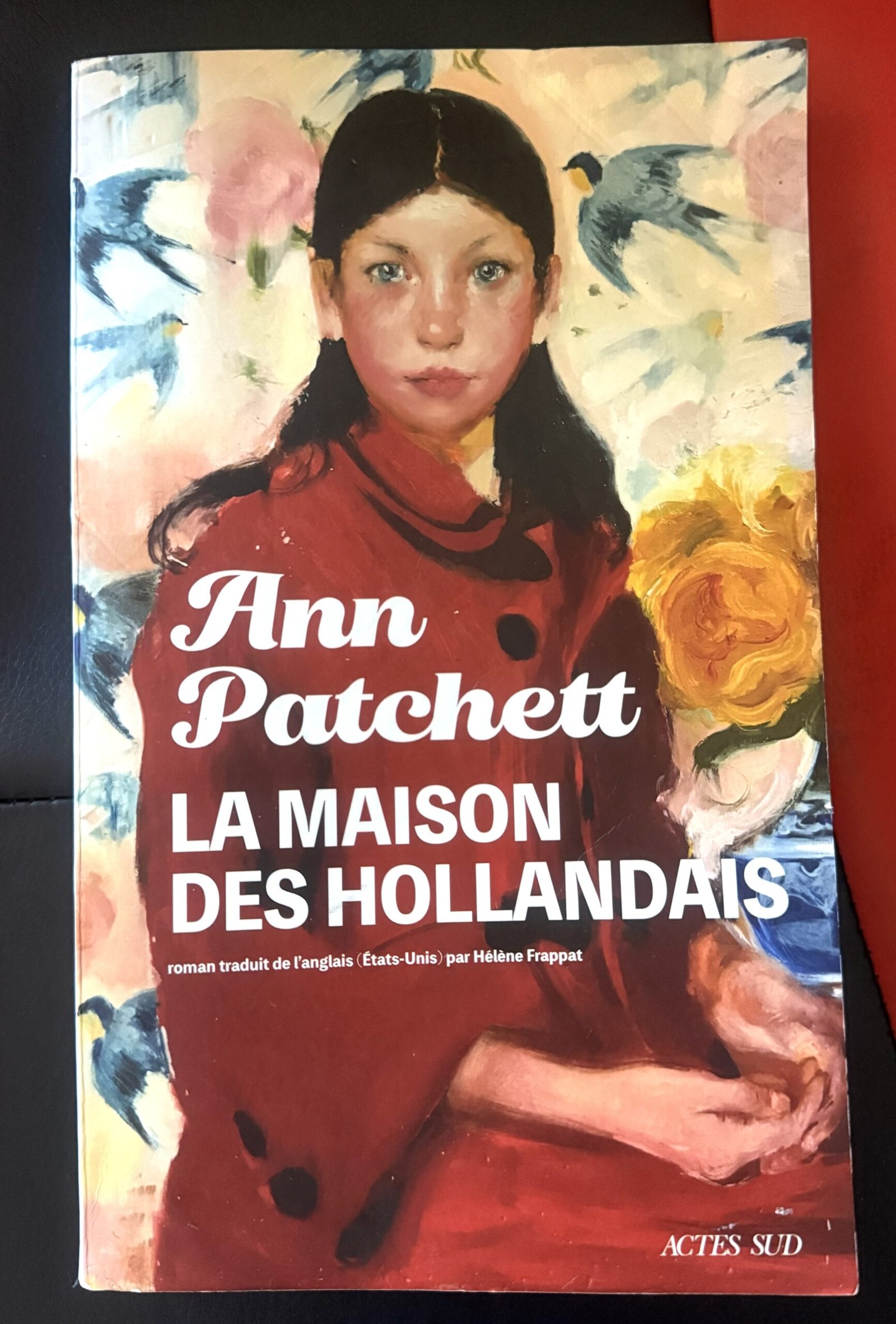 La Maison des Hollandais d&rsquo;Ann Patchett
