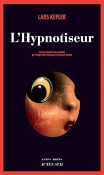 L’Hypnotiseur de Lars KEPLER
