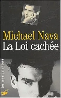 La Loi Cachée de Michael Nava