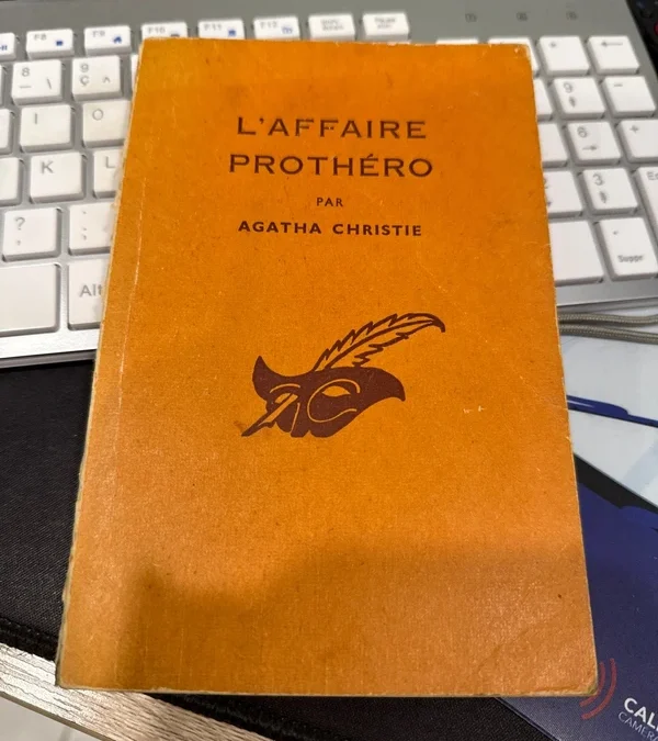 L&rsquo;Affaire Prothéro d&rsquo;Agatha Christie