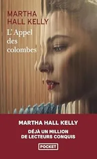  L&rsquo;Appel des colombes de Martha Hall Kelly
