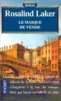  Le Masque de Venise de Rosalind Laker