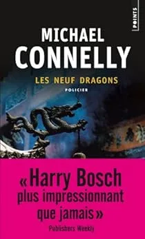 Les Neuf Dragons de Michael Connelly