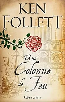 Une colonne de feu de Ken Follett