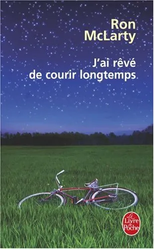 J’ai rêvé de courir longtemps de Ron McLarty
