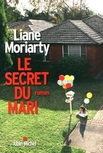 Le secret du mari de Liane Moriarty