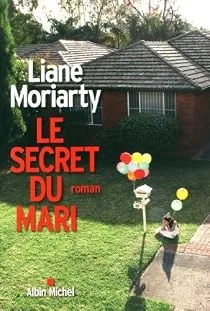 Le secret du mari de Liane Moriarty