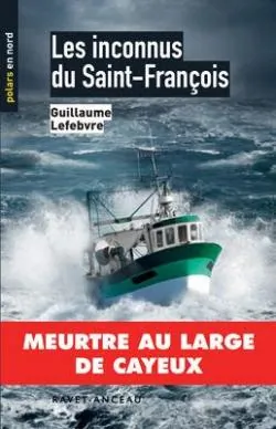 Les inconnus du Saint François de Guillaume Lefebvre