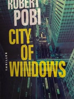 City of Windows de Robert Pobi