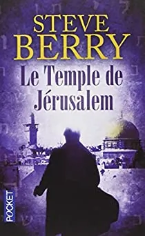  Le Temple de Jérusalem de Steve Berry