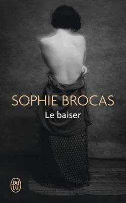 Le baiser de  Sophie Brocas