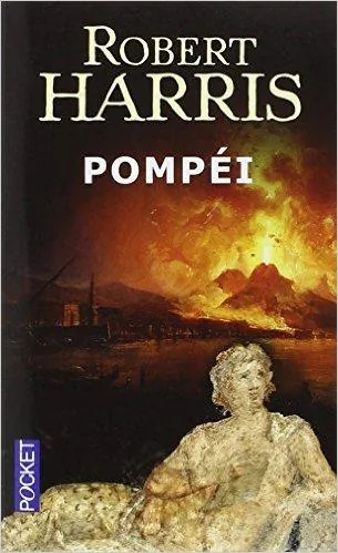 Pompéï de Robert Harris