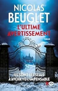L’Ultime avertissement de Nicolas Beuglet