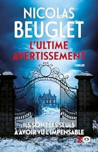 L’Ultime avertissement de Nicolas Beuglet