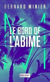 M, Le bord de l’abime de Bernard Minier