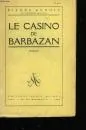 Le Casino de Barbazan de Pierre Benoit