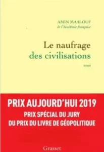 Le naufrage des civilisations d’Amin Maalouf