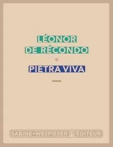 Pietra Viva de Léonor de Récondo