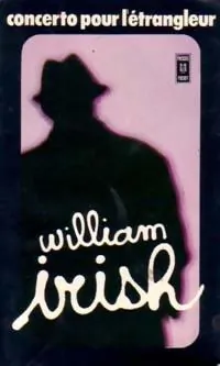 Couverture de Concerto pour l&rsquo;Etrangleur de William Irish