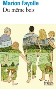 Du même bois de Marion Fayolle