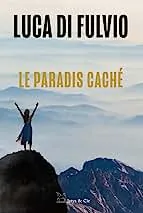 Le paradis caché de Luca di Fulvio